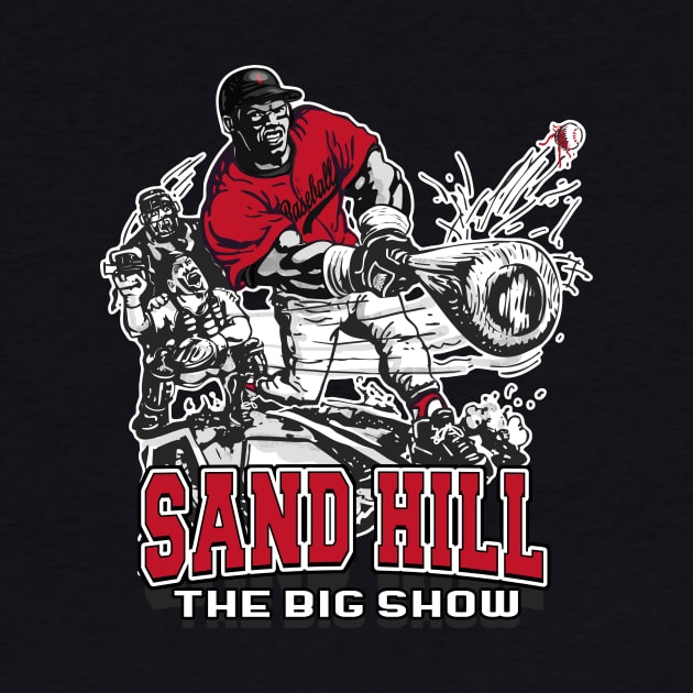 Sand Hill Big Stick Baseball Slugger by MudgeSportswear